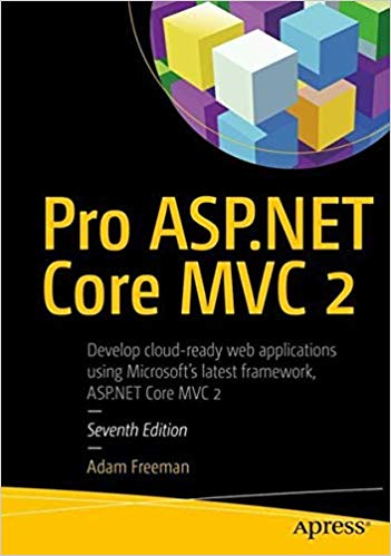 Pro ASP.NET Core MVC 2 - Seventh Edition [PDF] - Programmer Books