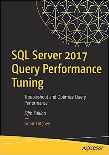 SQL Server 2017 Query Performance Tuning, 5th Edition - Programmer Books