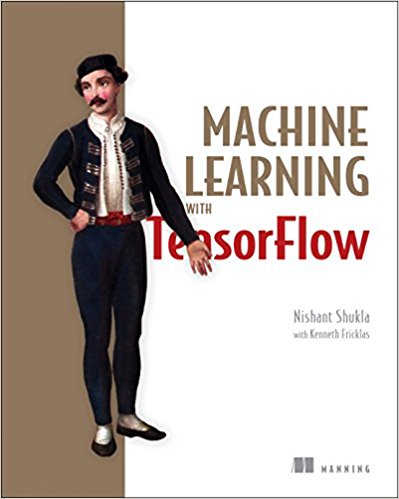 Machine Learning With TensorFlow - Programmer Books