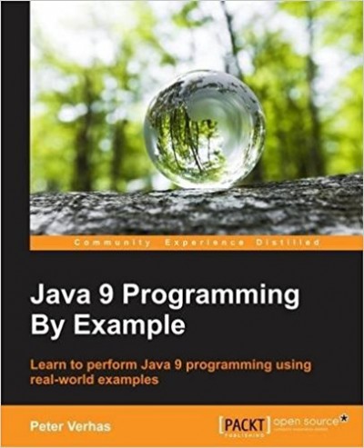 Java 9 Programming By Example - Programmer Books