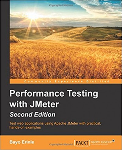 Performance Testing With Jmeter, Second Edition - Programmer Books