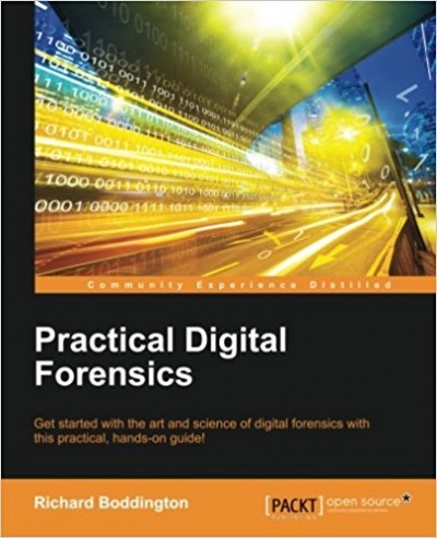 Practical Digital Forensics - Programmer Books