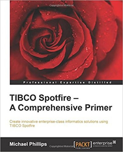 TIBCO Spotfire: A Comprehensive Primer - Programmer Books