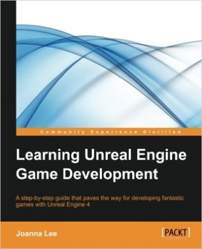 Learning Unreal Engine Game Development - Programmer Books