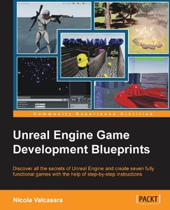 Unreal Engine Game Development Blueprints - Programmer Books